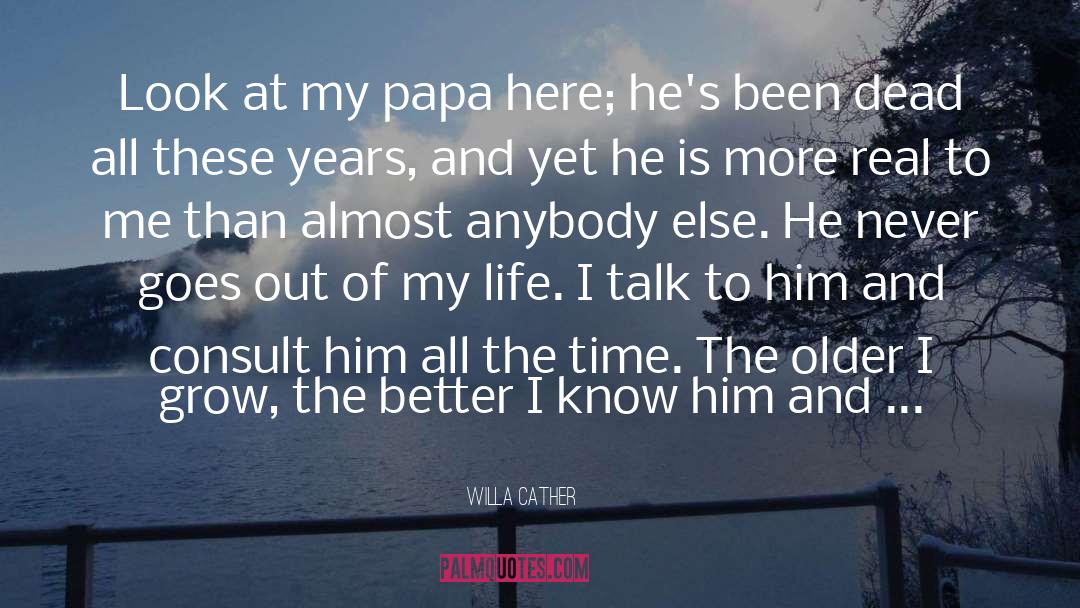 Papa Daddys Menu quotes by Willa Cather