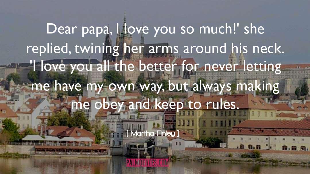 Papa Daddys Menu quotes by Martha Finley