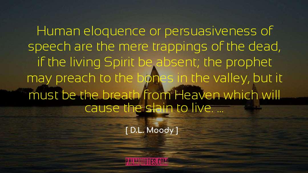 Papa In Heaven quotes by D.L. Moody