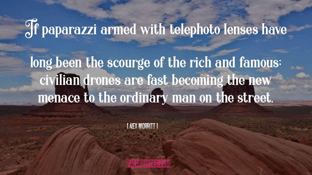 Paparazzi quotes by Alex Morritt