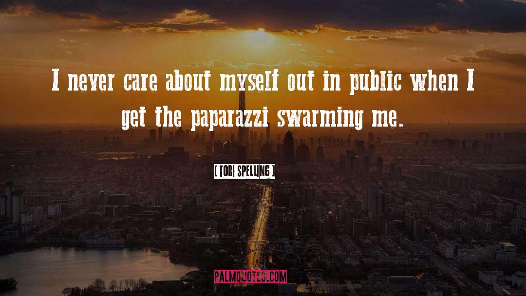 Paparazzi quotes by Tori Spelling