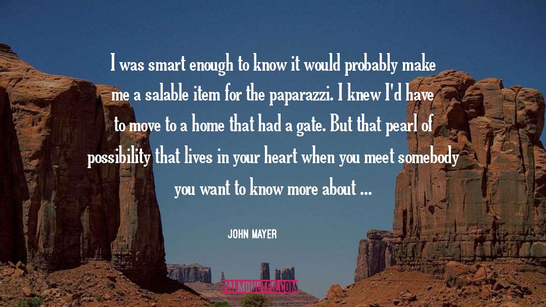 Paparazzi quotes by John Mayer