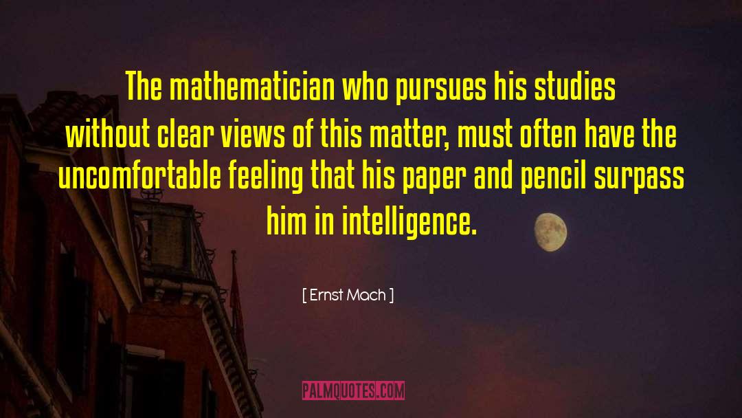 Paper And Pencil quotes by Ernst Mach