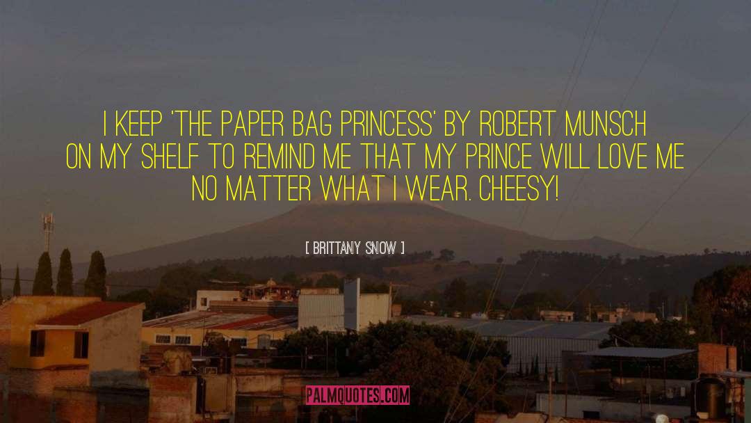 Paper Bags quotes by Brittany Snow