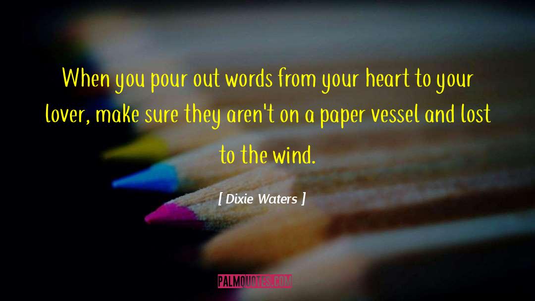 Paper Clips quotes by Dixie Waters