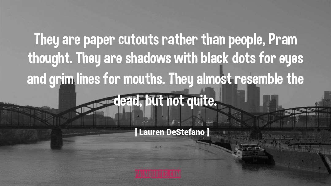 Paper Cutouts quotes by Lauren DeStefano