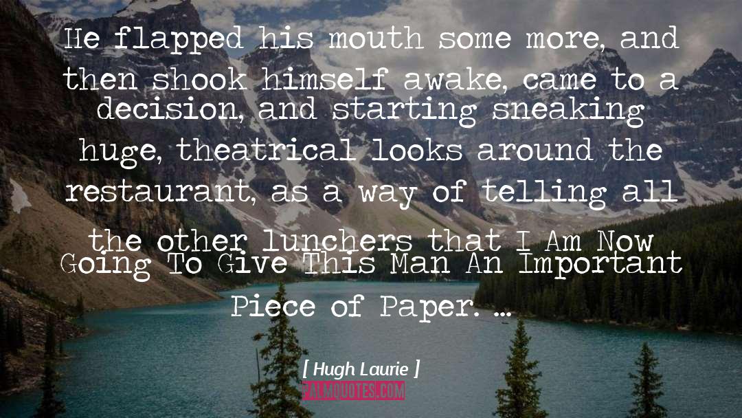 Paper Cuts quotes by Hugh Laurie