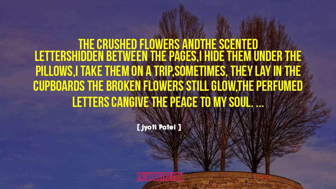 Paper Flowers quotes by Jyoti Patel