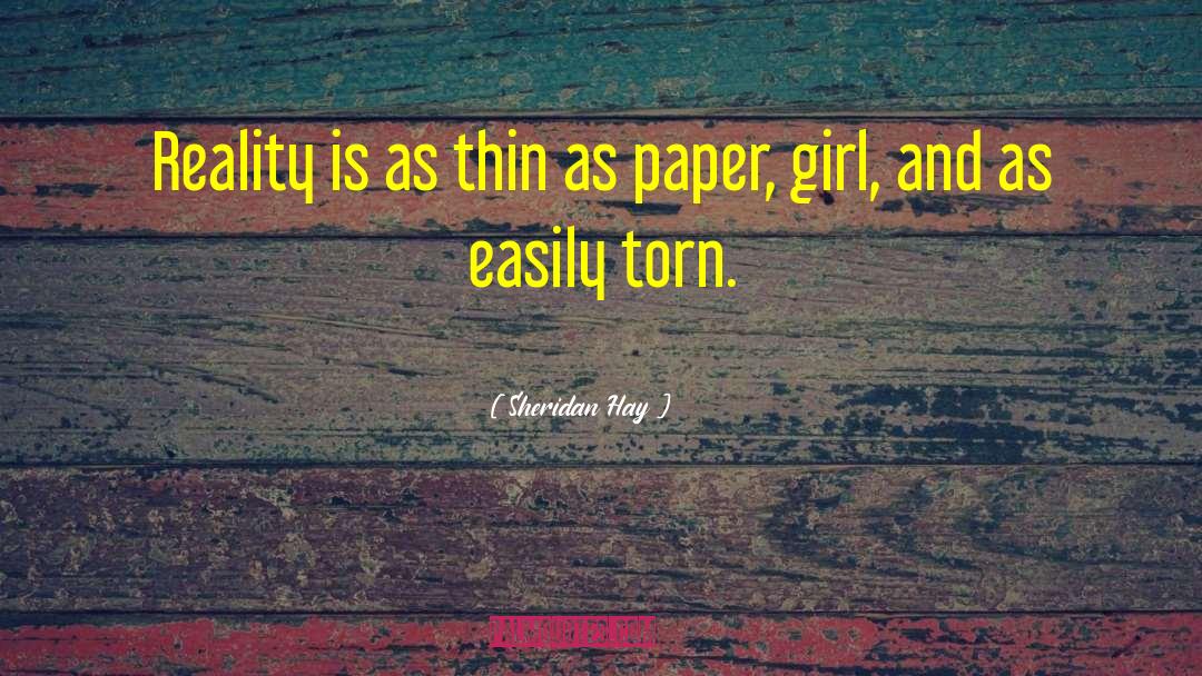 Paper Girl quotes by Sheridan Hay