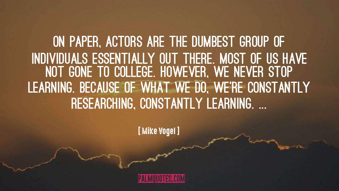 Paper Grading quotes by Mike Vogel