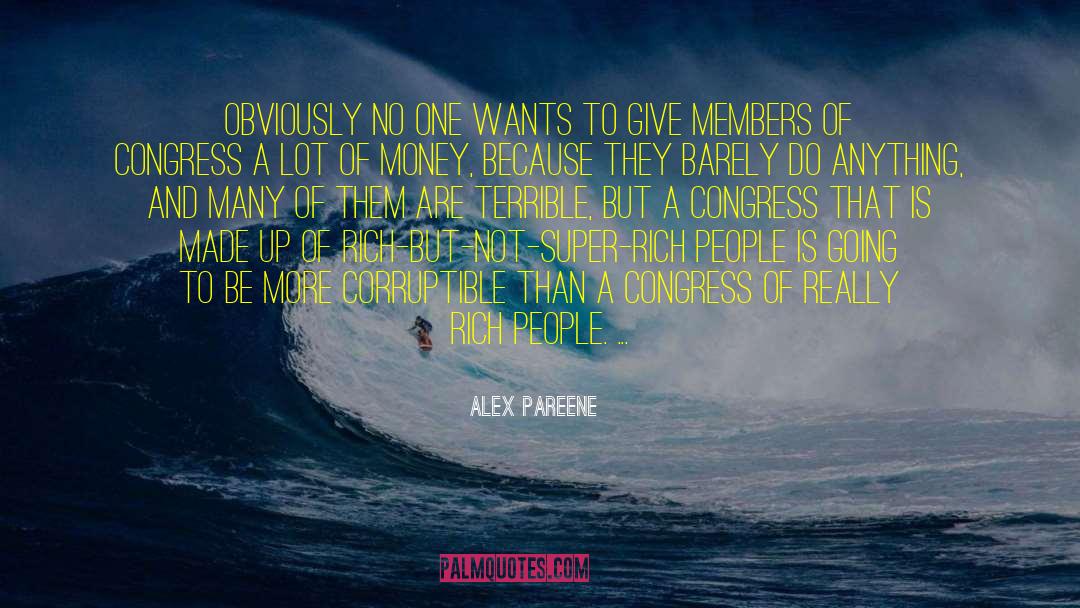 Paper Money quotes by Alex Pareene