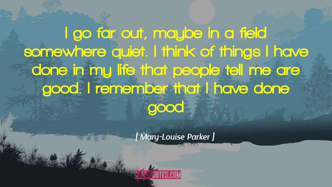 Paper People quotes by Mary-Louise Parker