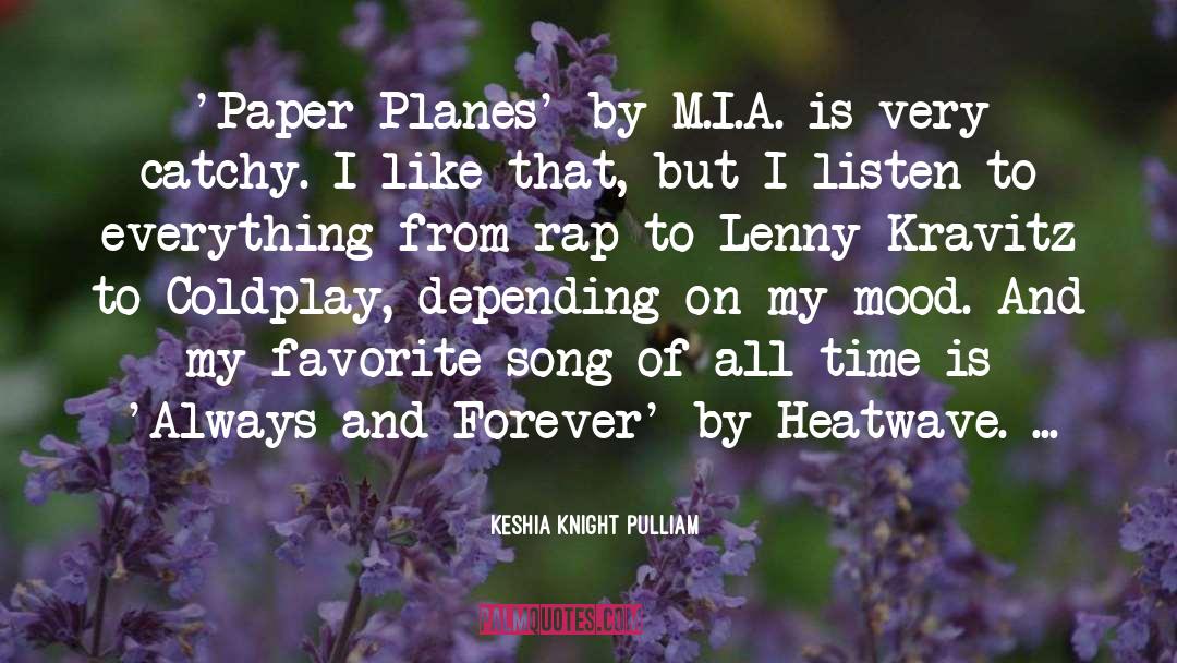 Paper Planes quotes by Keshia Knight Pulliam