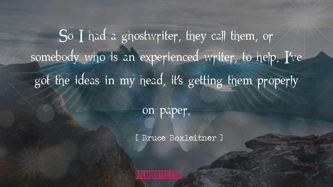 Paper quotes by Bruce Boxleitner