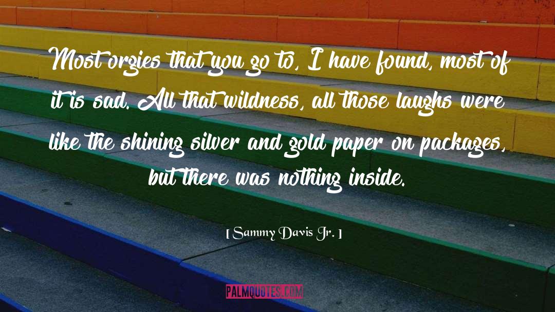 Paper Towels quotes by Sammy Davis Jr.