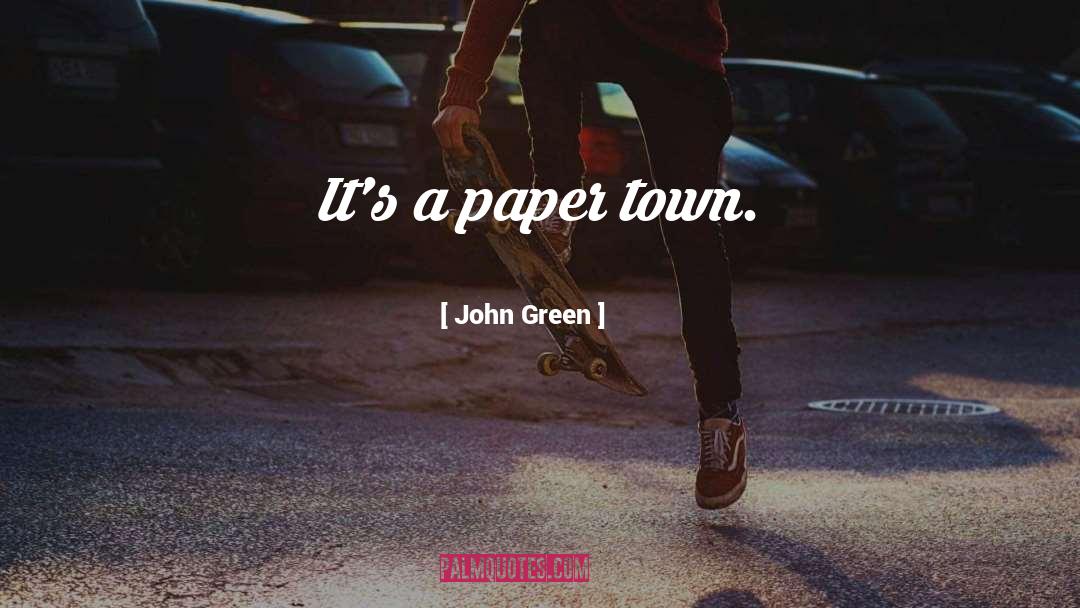 Paper Town quotes by John Green