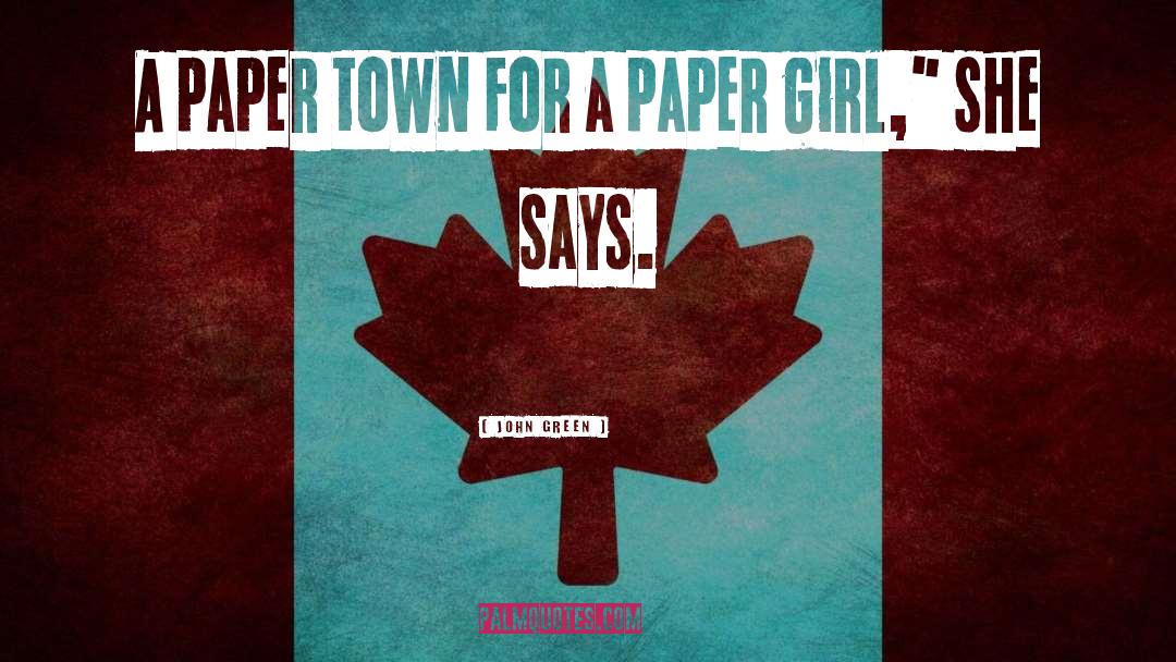 Paper Town quotes by John Green