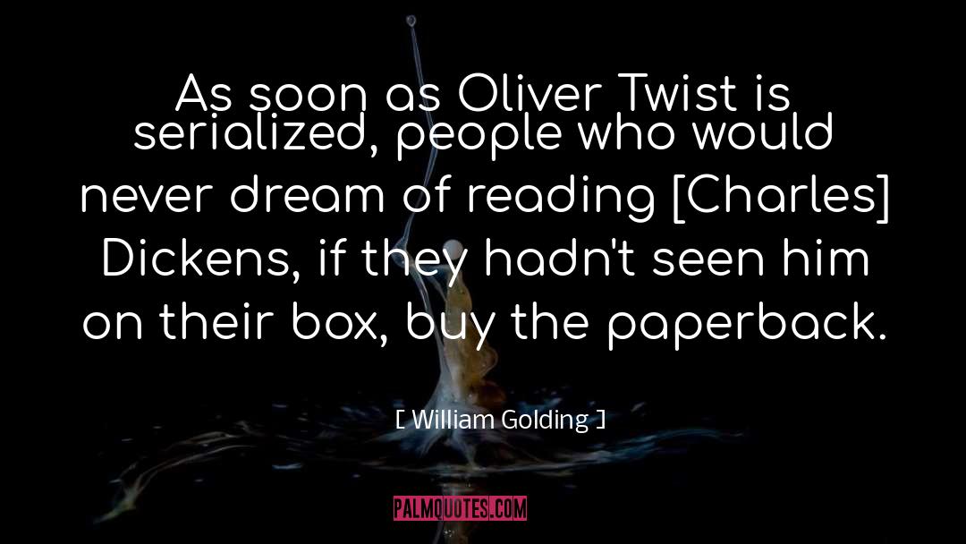 Paperback quotes by William Golding