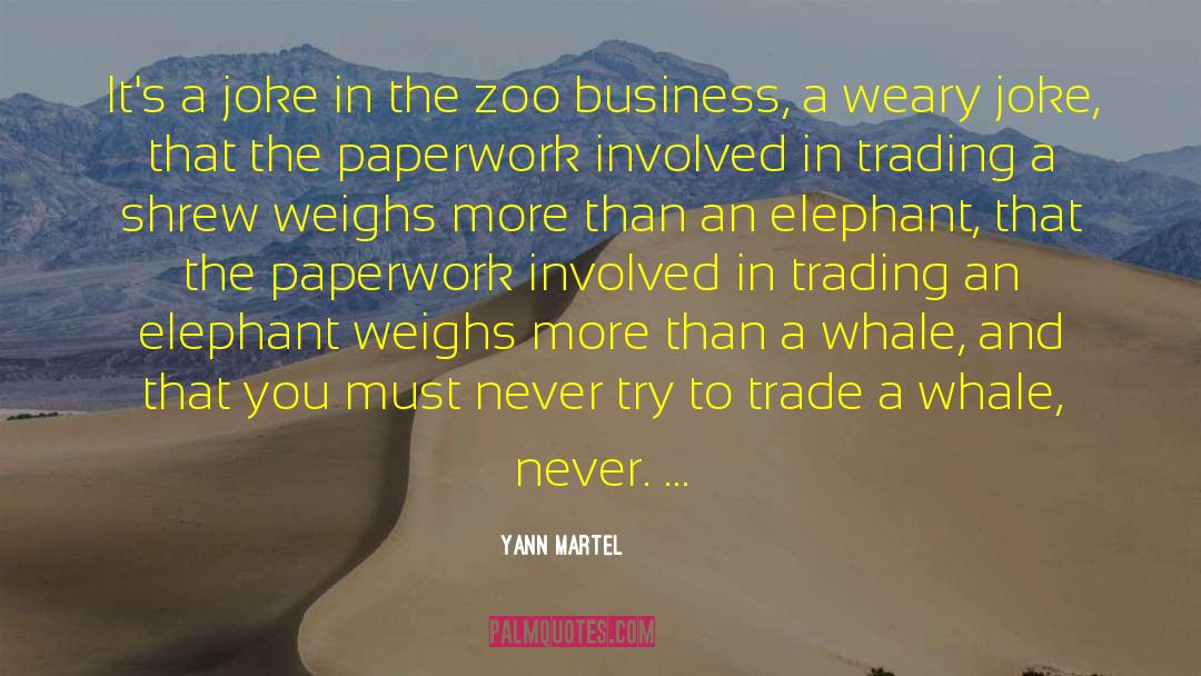 Paperwork quotes by Yann Martel