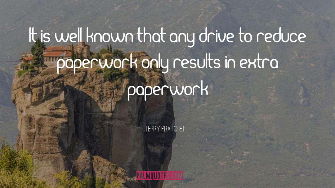 Paperwork quotes by Terry Pratchett