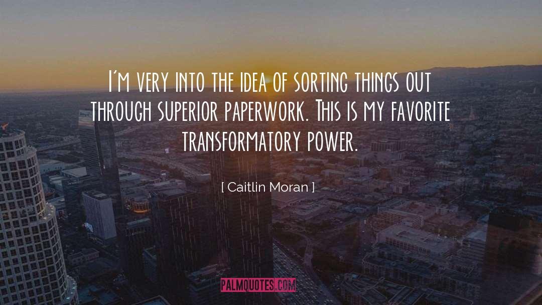 Paperwork quotes by Caitlin Moran