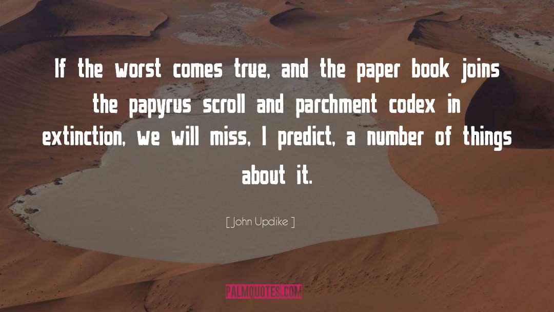 Papyrus quotes by John Updike