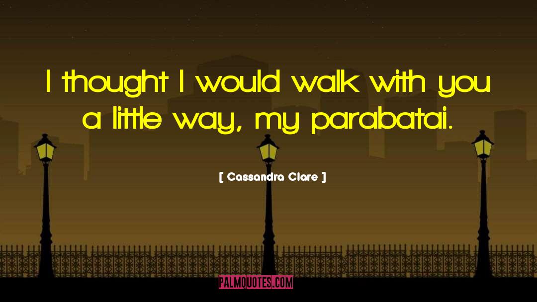 Parabatai quotes by Cassandra Clare