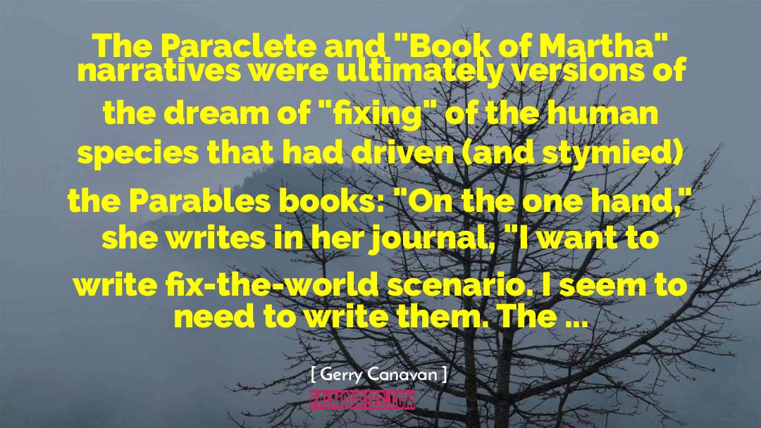 Parables quotes by Gerry Canavan