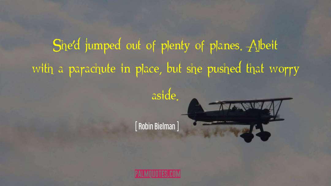 Parachute quotes by Robin Bielman