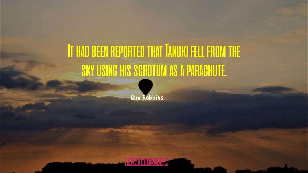 Parachute quotes by Tom Robbins