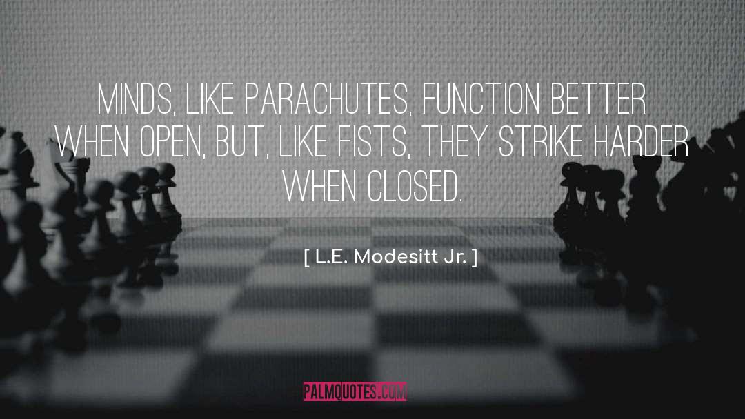 Parachutes quotes by L.E. Modesitt Jr.