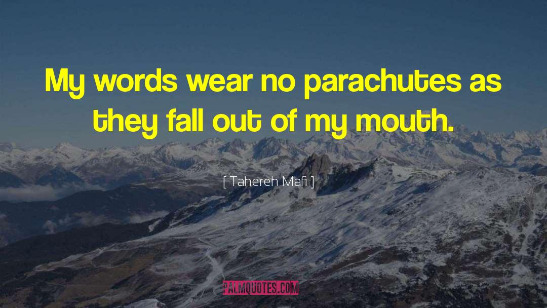 Parachutes quotes by Tahereh Mafi
