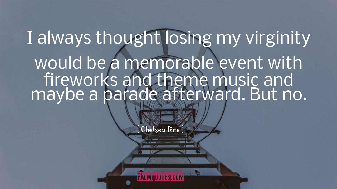 Parade quotes by Chelsea Fine