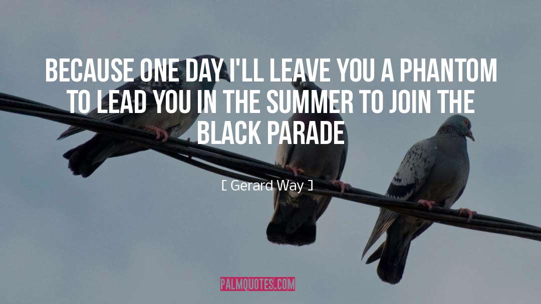 Parade quotes by Gerard Way