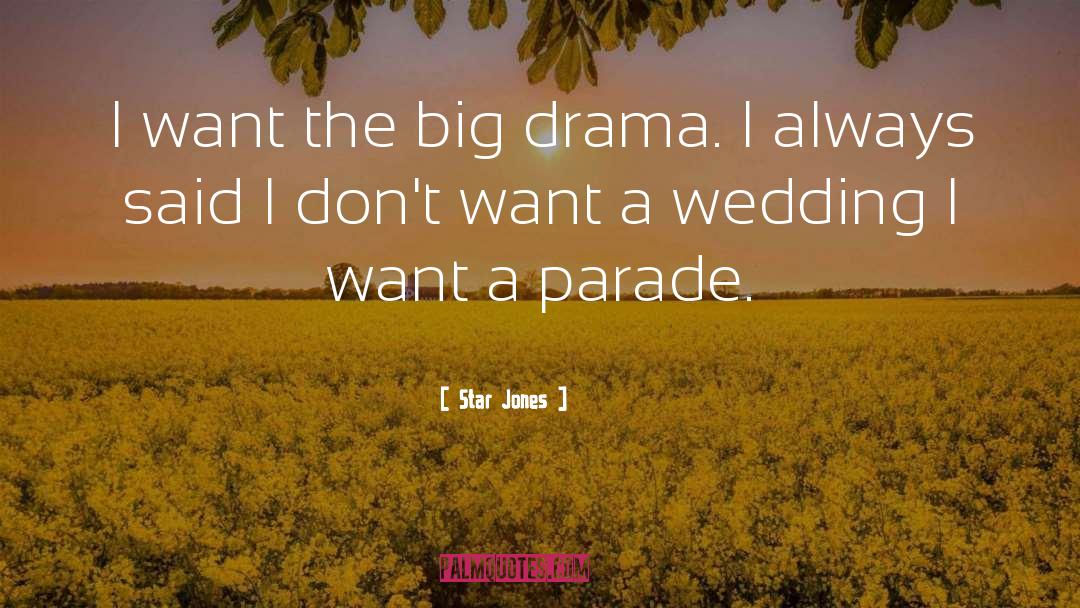 Parades quotes by Star Jones