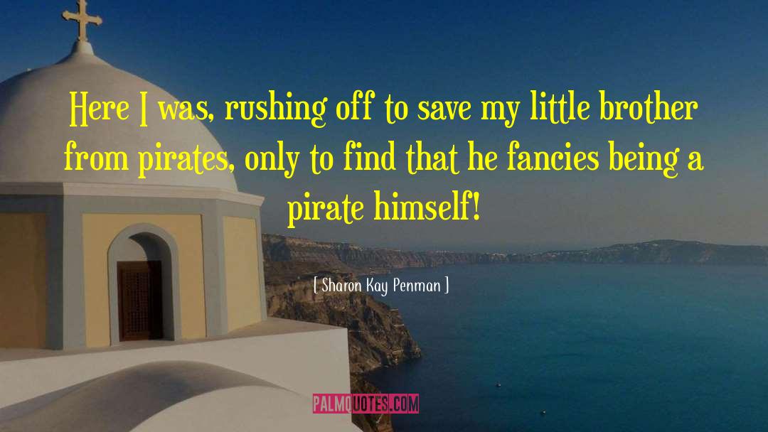 Paradigm Pirate quotes by Sharon Kay Penman