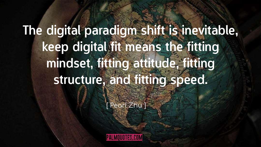 Paradigm quotes by Pearl Zhu