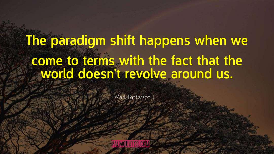 Paradigm Shift quotes by Mark Batterson