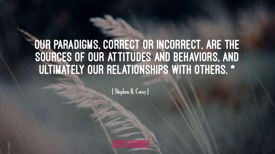 Paradigms quotes by Stephen R. Covey
