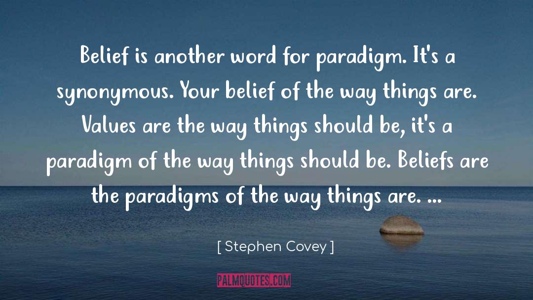 Paradigms quotes by Stephen Covey