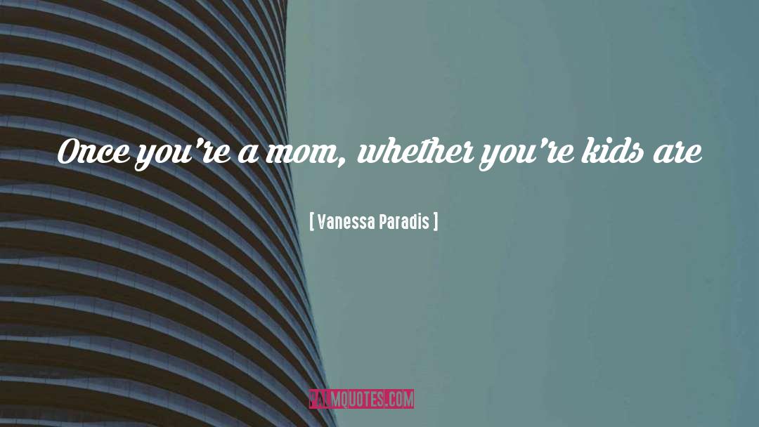 Paradis quotes by Vanessa Paradis