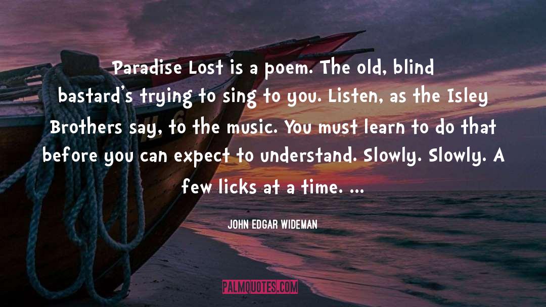 Paradise Lost quotes by John Edgar Wideman