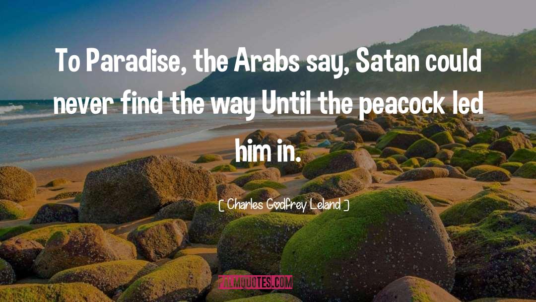 Paradise Lost Satan quotes by Charles Godfrey Leland
