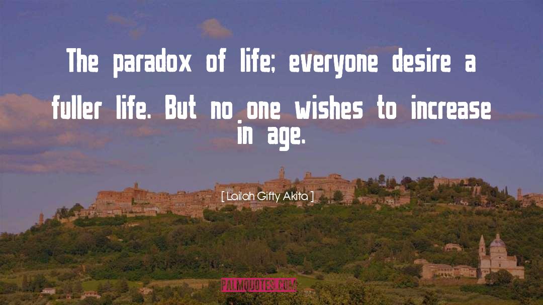 Paradox Of Life quotes by Lailah Gifty Akita