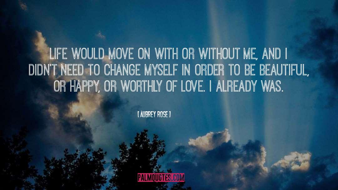 Paradox Of Life quotes by Aubrey Rose