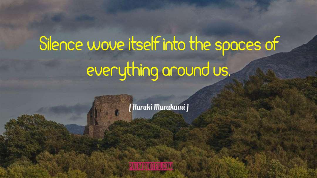 Paradox Of Silence quotes by Haruki Murakami
