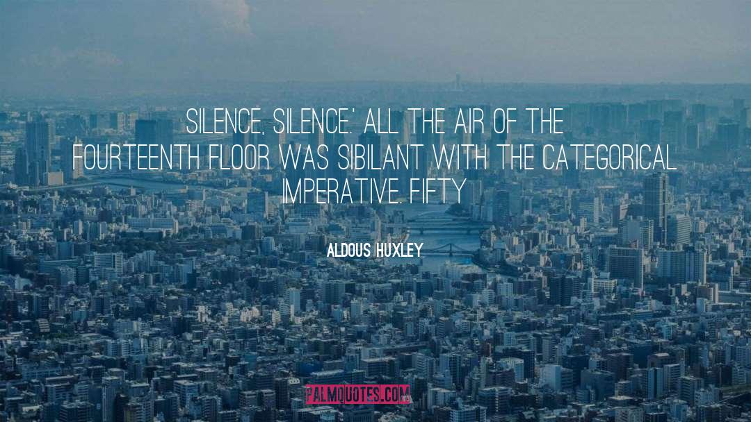 Paradox Of Silence quotes by Aldous Huxley