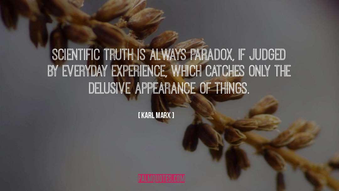 Paradox quotes by Karl Marx