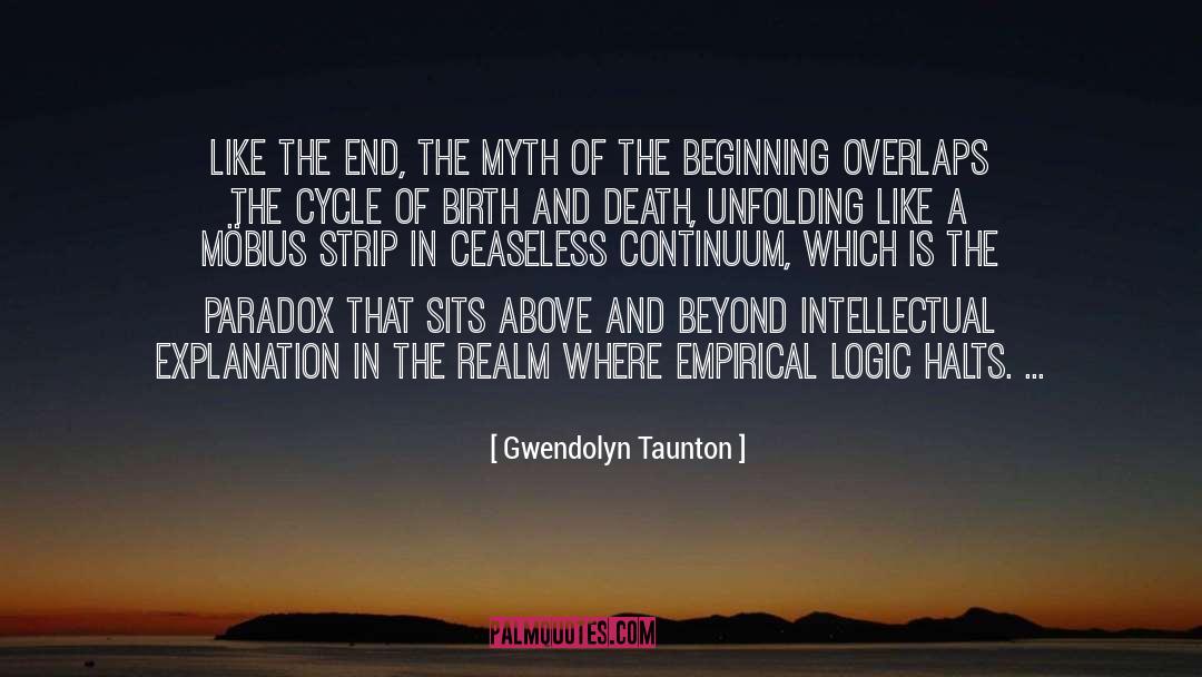 Paradox quotes by Gwendolyn Taunton