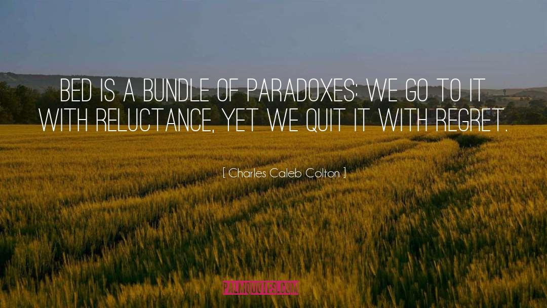 Paradoxes quotes by Charles Caleb Colton